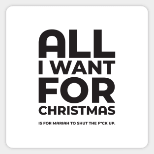All I Want For Christmas Dark Funny Festive Sticker